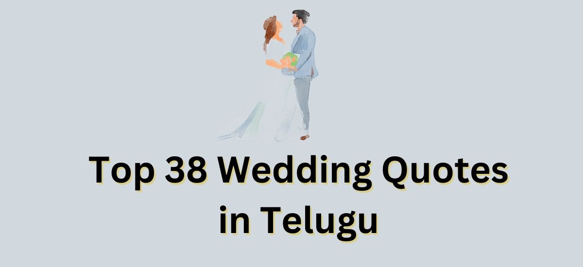 Top 38 Wedding Quotes in Telugu