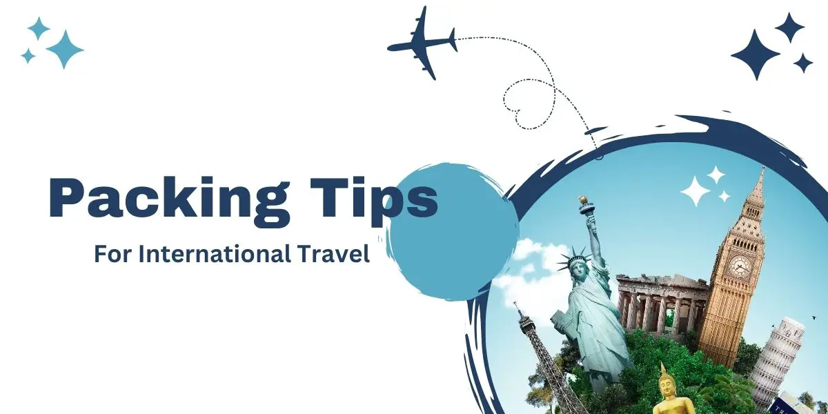 Packing Tips for International Travel