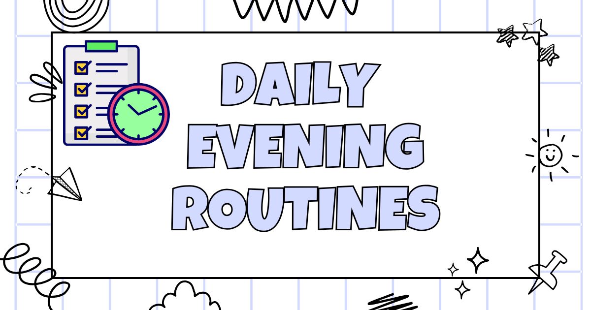 Best Evening Routines for Relaxation