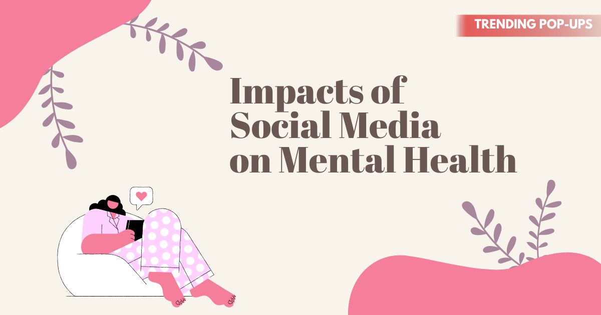 How Social Media Affects Your Mental Health