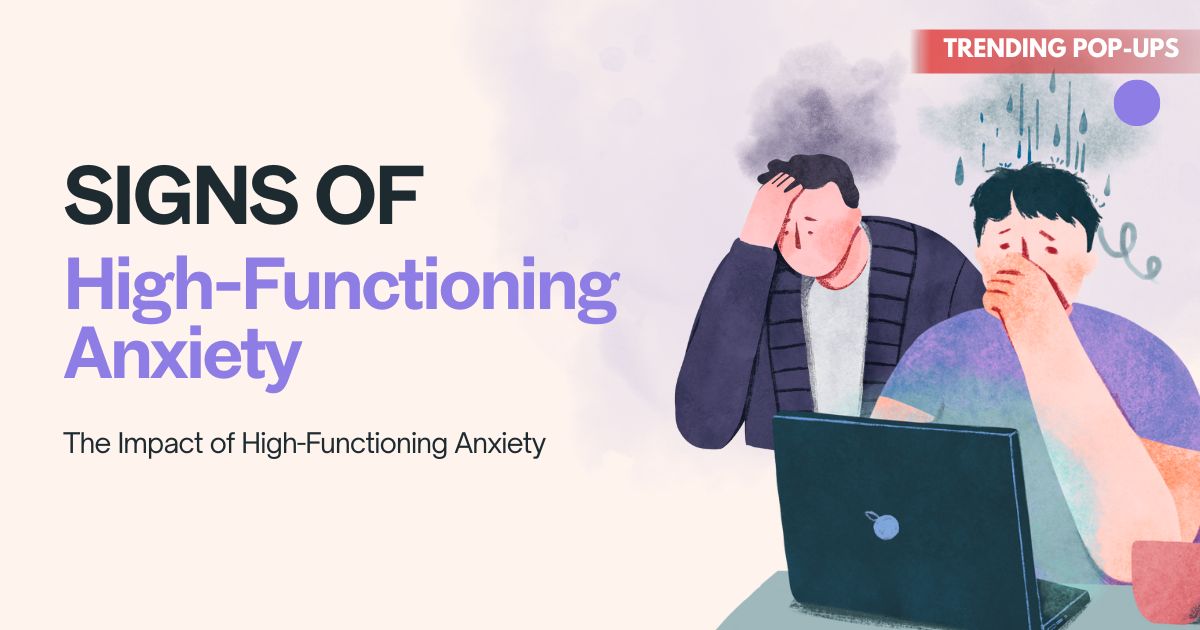 Signs of High-Functioning Anxiety