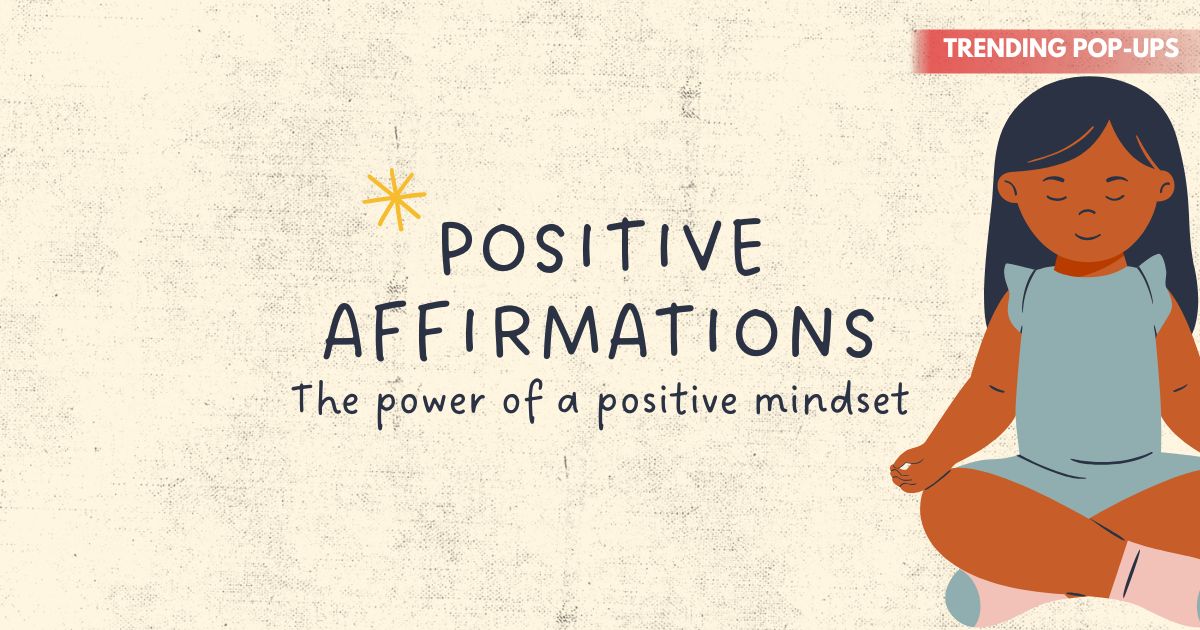 The Power of Positive Affirmations